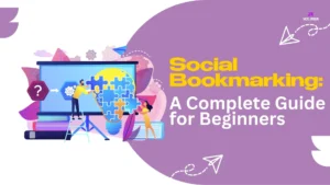 Social Bookmarking: A Complete Guide for Beginners