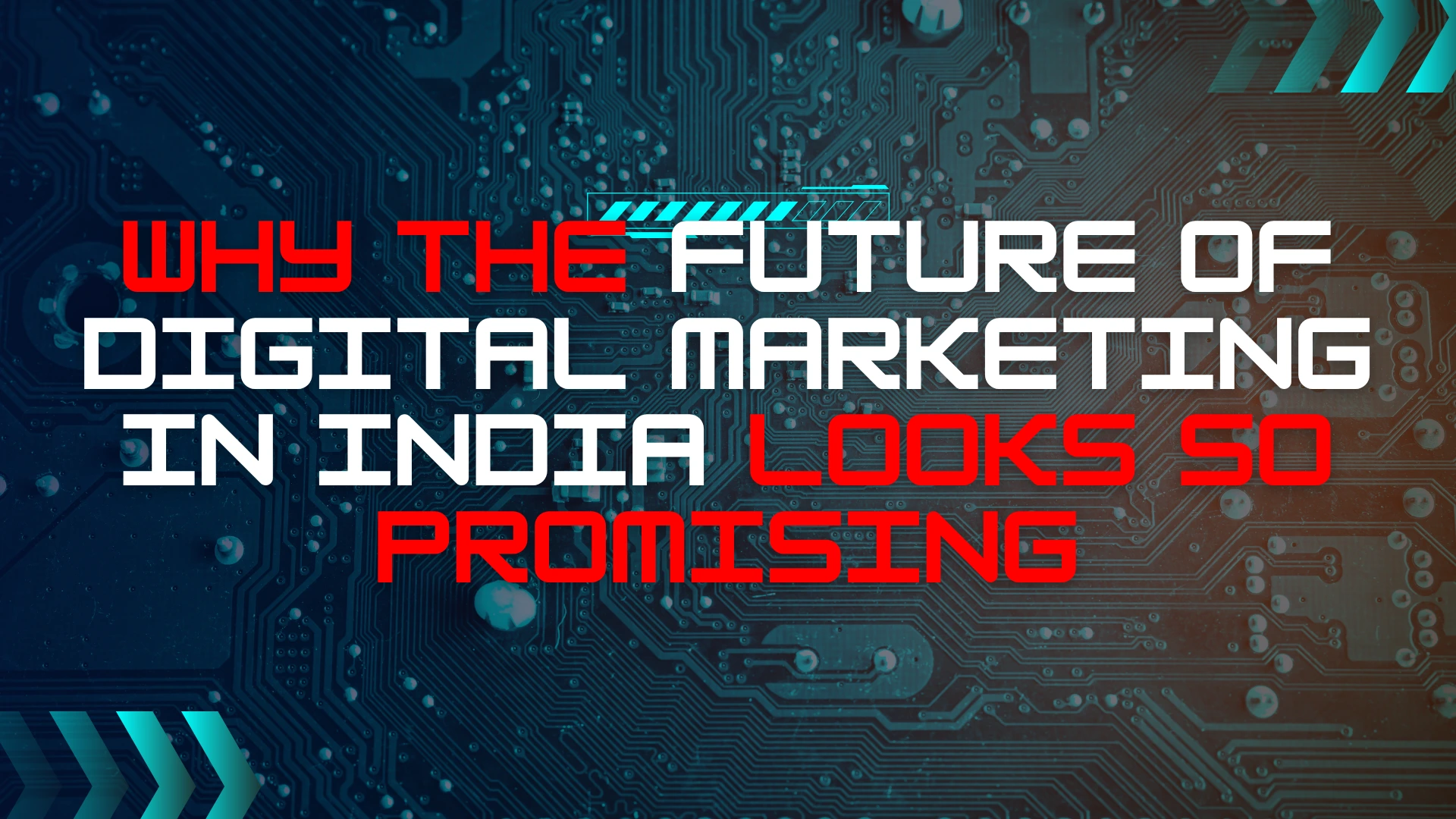 Future Of Digital Marketing in India