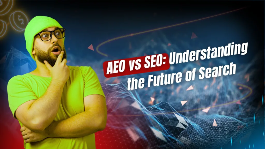 AEO vs SEO: Understanding the Future of Search