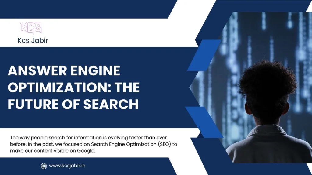 Answer Engine Optimization: The Future of Search